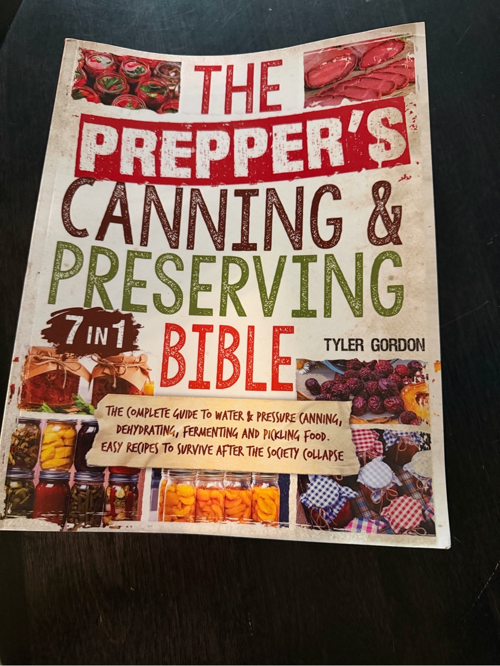 The Prepper's Canning & Preserving Bible by Tyler Gordon - Red/Green Cover